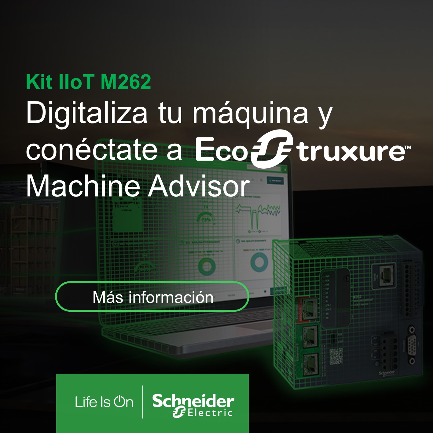 <!--:es-->Promoción: Digitaliza tu máquina y conéctate a Eco Struxure Machine Advisor con el Kit IIoT Modicon M262<!--:-->