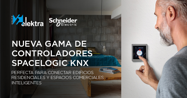 <!--:es-->Ya disponible en Grupo Elektra SpaceLogic KNX, la gama de automatización inteligente más avanzada de Schneider Electric<!--:-->