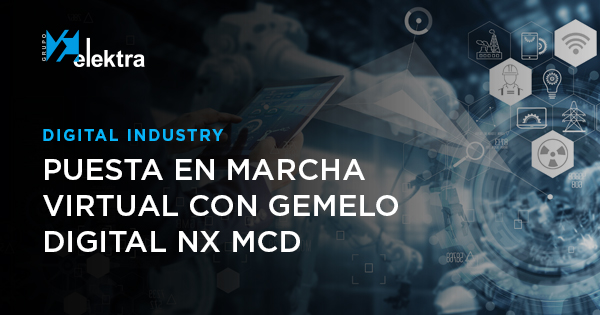 puesta en marcha virtual con gemelo digital NX MCD