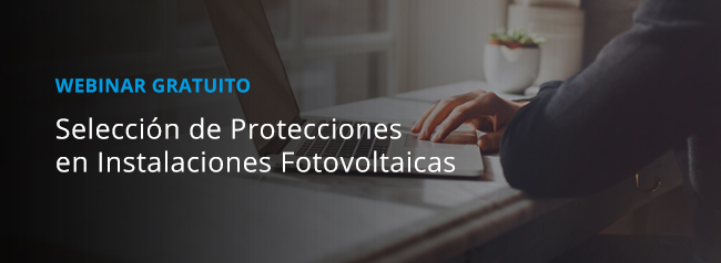 Webinar gratuito Protección Instalaciones Fotovoltaicas