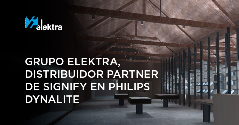 <!--:es-->Grupo Elektra certificado como distribuidor partner de Signify en Dynalite, luminarias de alta calidad destinadas a proyectos complejos<!--:-->