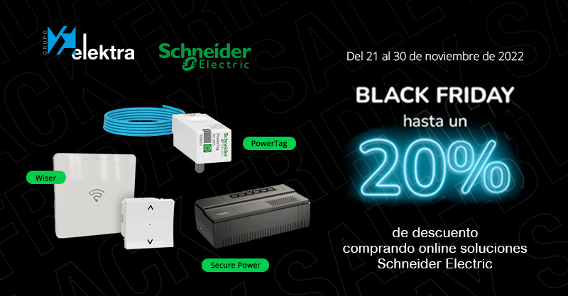 <!--:es-->¡Black Friday! Hasta el 20% de descuento comprando online en Grupo Elektra soluciones Schneider Electric para instalaciones inteligentes<!--:-->