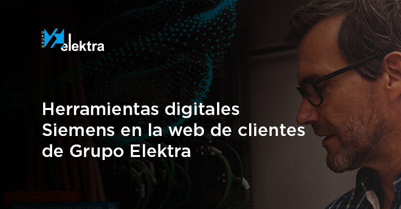 <!--:es-->¡Llegan las herramientas digitales de Siemens a nuestra web de clientes! Prepara más rápidamente tus proyectos y aprovecha al máximo tu jornada laboral<!--:-->