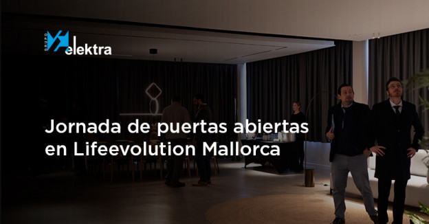 grupo-elektra-blog-life-mallorca-showroom-puertas-abiertas-destacada