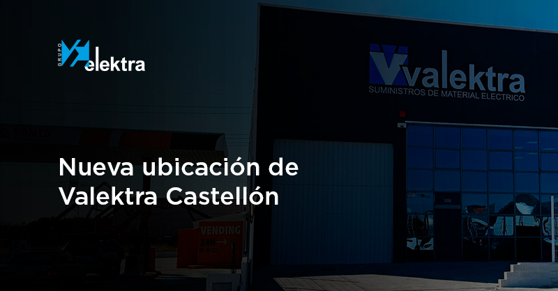 <!--:es-->Nueva ubicación de Valektra Castellón: un cambio para atenderte aún mejor<!--:-->