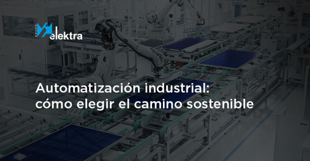automatización industrial camino sostenible