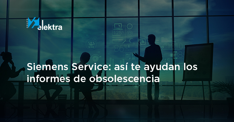 <!--:es-->Cómo te ayudan los informes de obsolescencia de Siemens Service a tomar decisiones estratégicas que aumentarán la competitividad de tu planta industrial<!--:-->