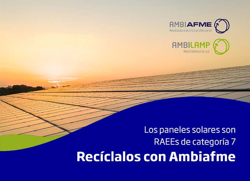 ambilamp y ambiafme reciclado eléctrico profesional y reciclado de luz