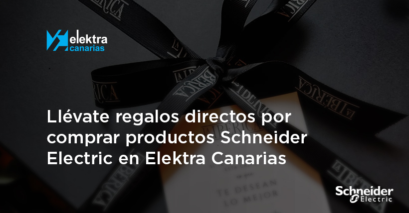 <!--:es-->Si eres cliente de Elektra Canarias, esta promoción de Schneider Electric te va a dejar el mejor sabor de boca<!--:-->