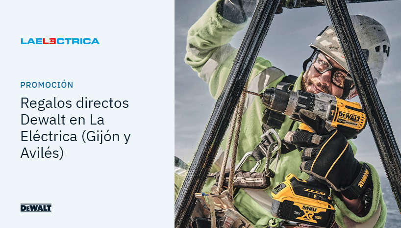 La Eléctrica y Dewalt te harán el día con esta promoción