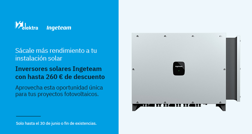 Promoción de inversores solares Ingeteam en Grupo Elektra